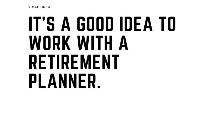 work with a retirement planner