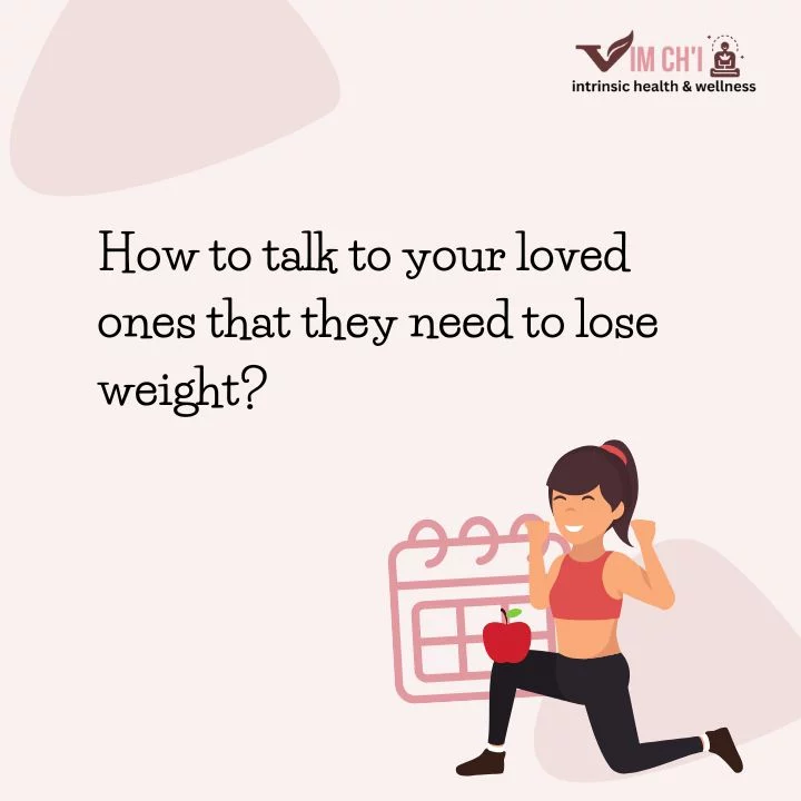 How to talk to your loved ones that they need to lose weight featured