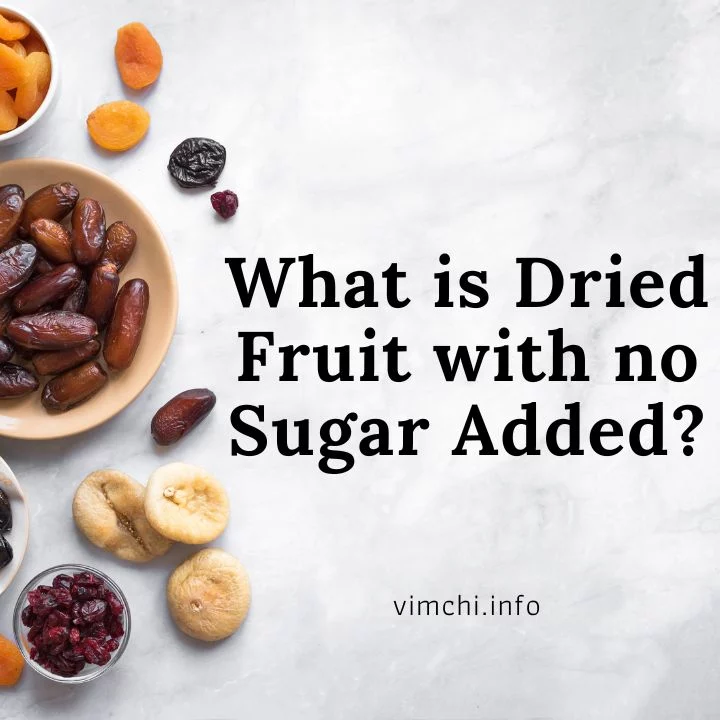 What is Dried Fruit with no Sugar Added featured