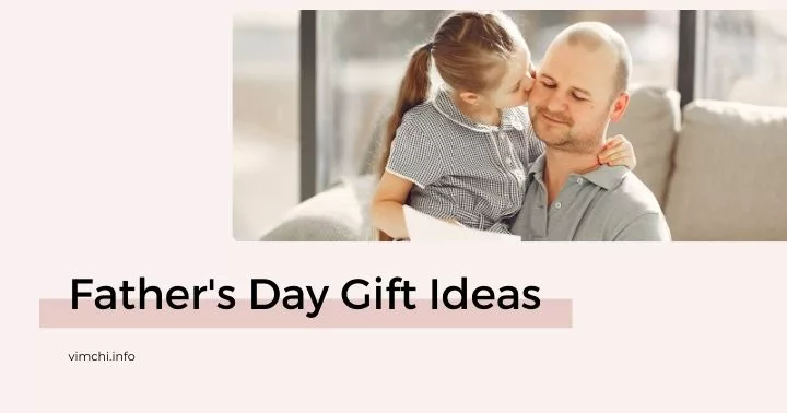 father's day gift ideas