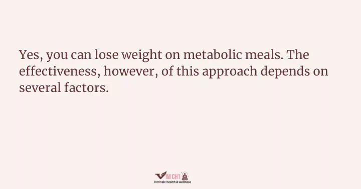information about losing weight on metabolic meals