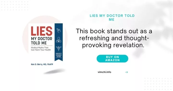 Lies My Doctor Told Me by Ken D. Berry, MD