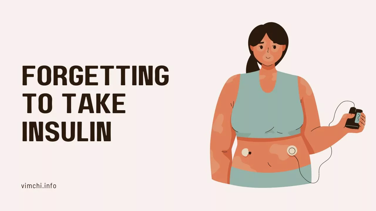 what happens if you forget to take your insulin block