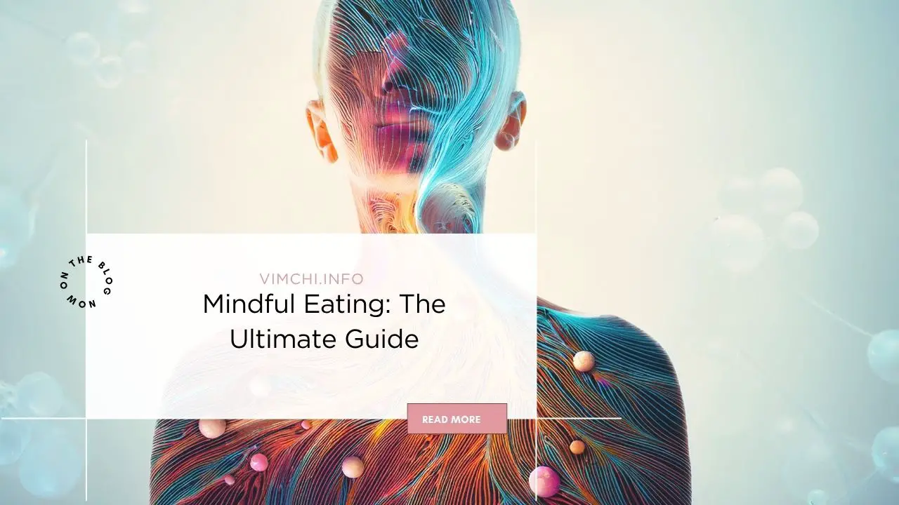 mindful eating the ultimate guide