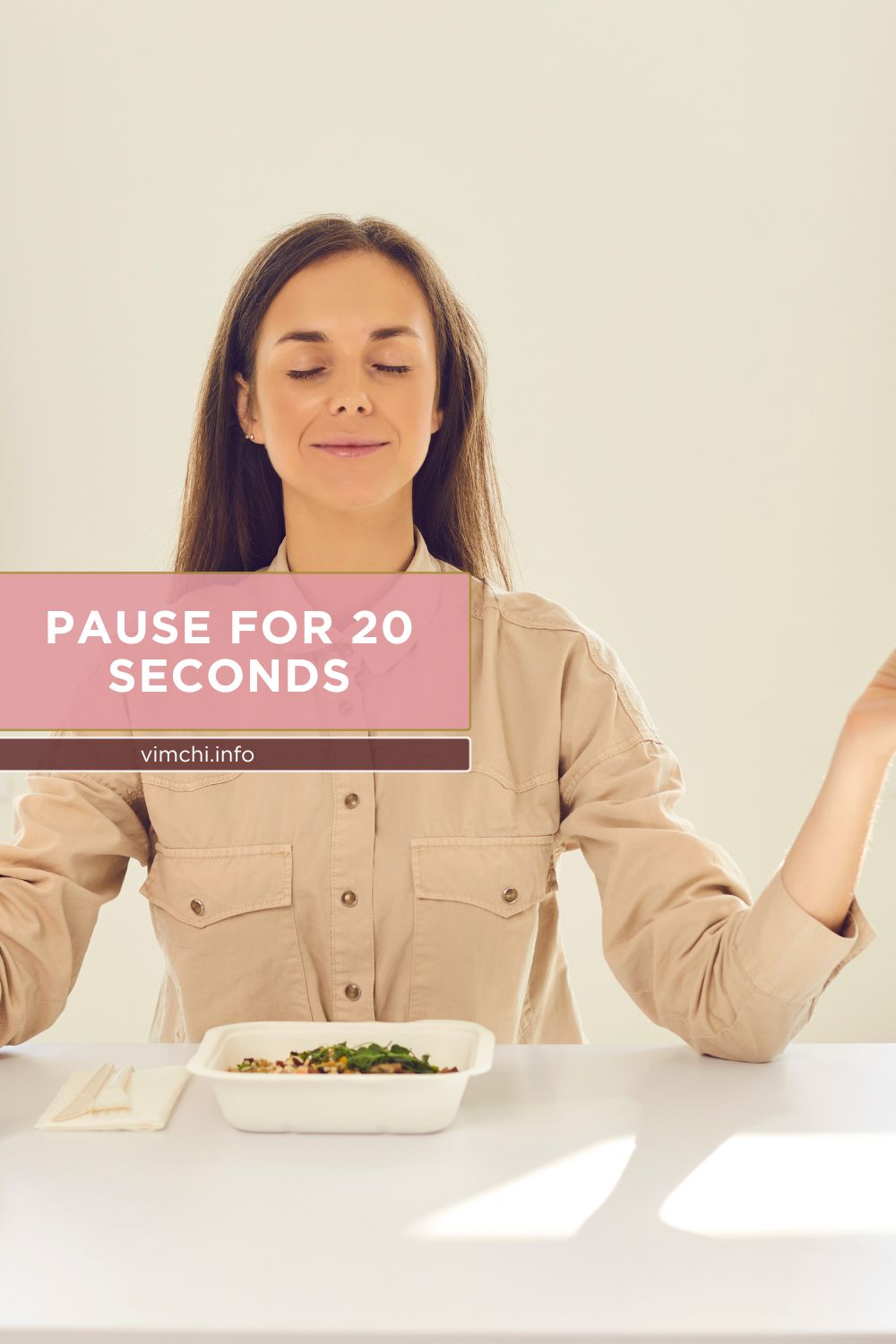 pause for 20 seconds - mindful eating habits