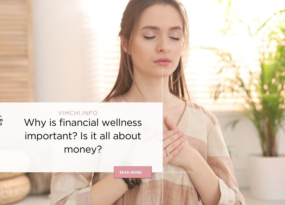 why is financial wellness important