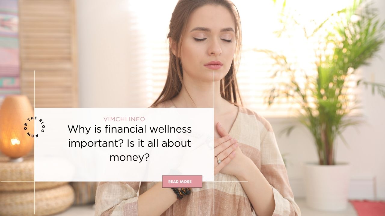 why is financial wellness important